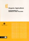 Organic Agriculture: Sustainability, Markets and Policies (Βιολογική γεωργία - έκδοση στα αγγλικά)